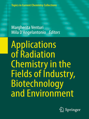 cover image of Applications of Radiation Chemistry in the Fields of Industry, Biotechnology and Environment